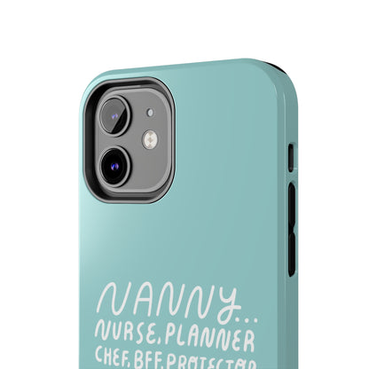 The Multifaceted Nanny Phone Case