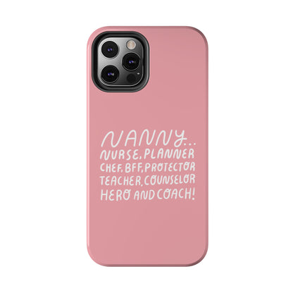 The Multifaceted Nanny Phone Case