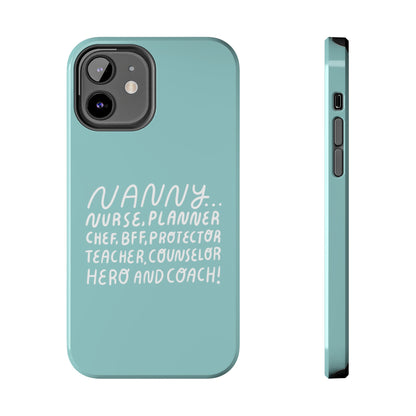 The Multifaceted Nanny Phone Case