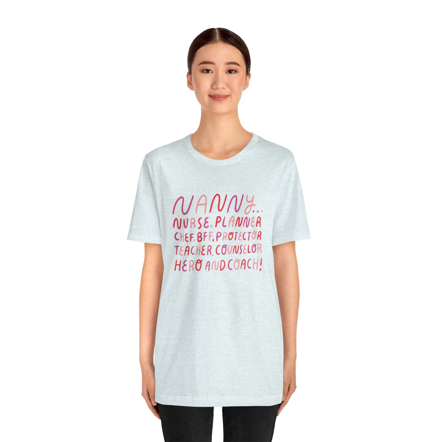 The Multifaceted Nanny Tee