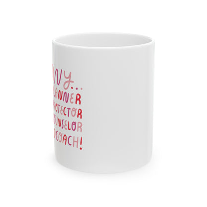 The Multifaceted Nanny Mug