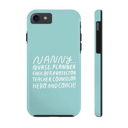 The Multifaceted Nanny Phone Case