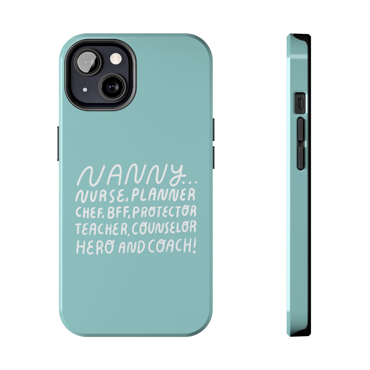 The Multifaceted Nanny Phone Case