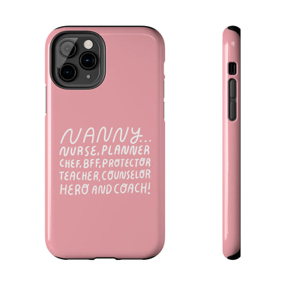 The Multifaceted Nanny Phone Case