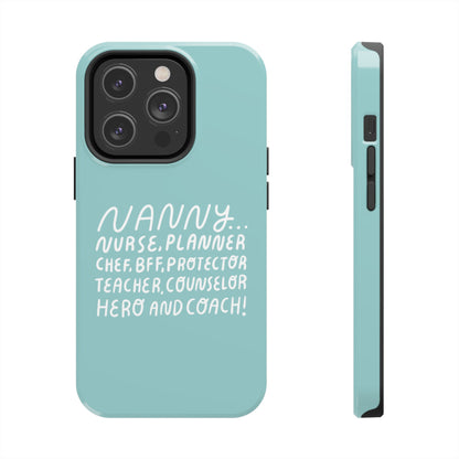 The Multifaceted Nanny Phone Case