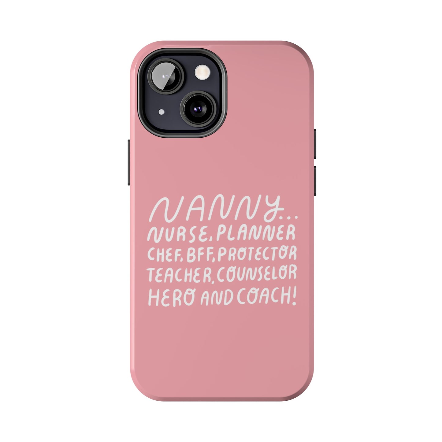 The Multifaceted Nanny Phone Case