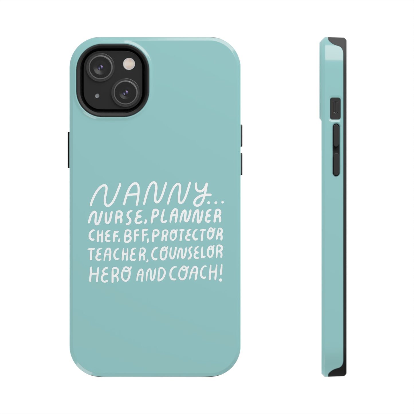 The Multifaceted Nanny Phone Case