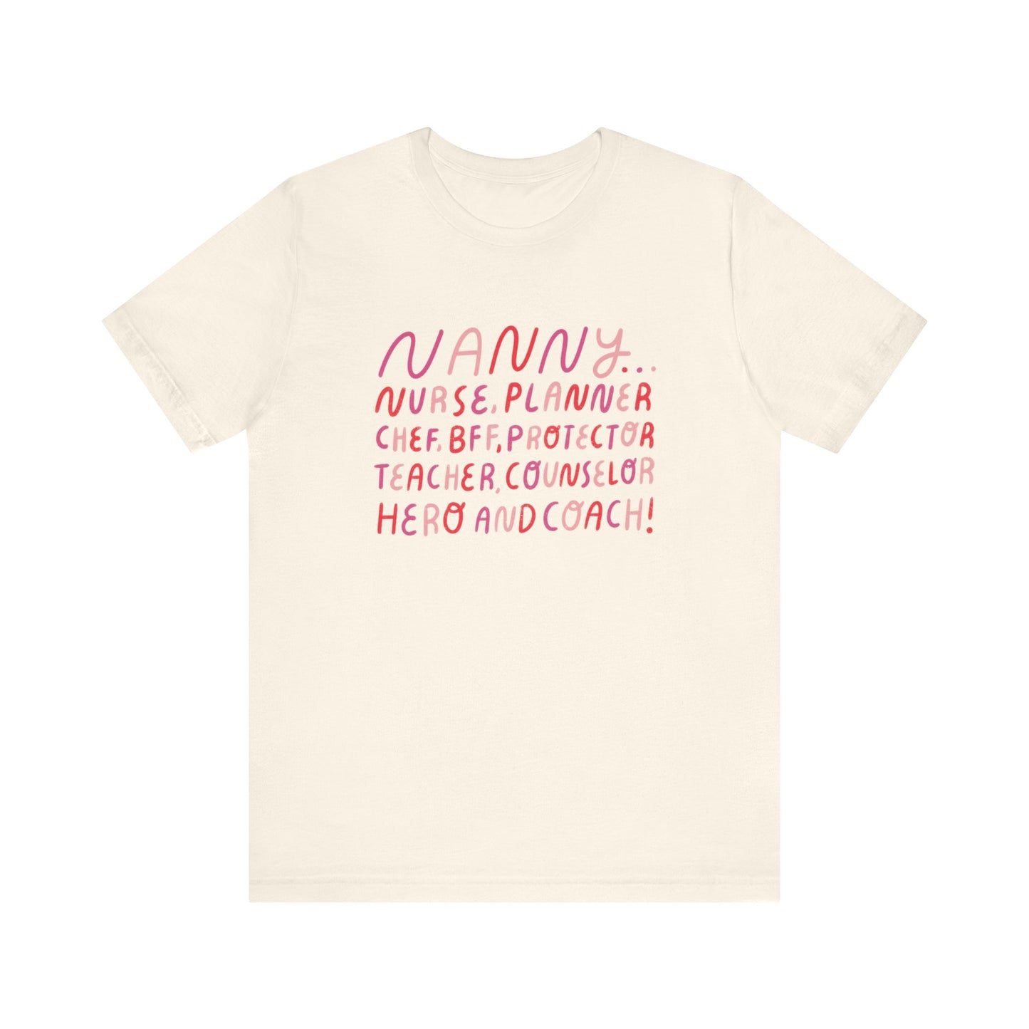 The Multifaceted Nanny Tee