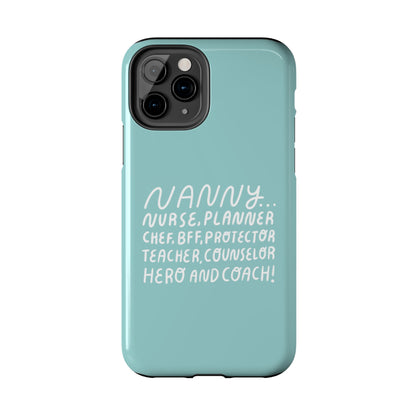 The Multifaceted Nanny Phone Case