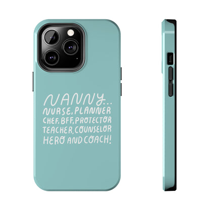 The Multifaceted Nanny Phone Case