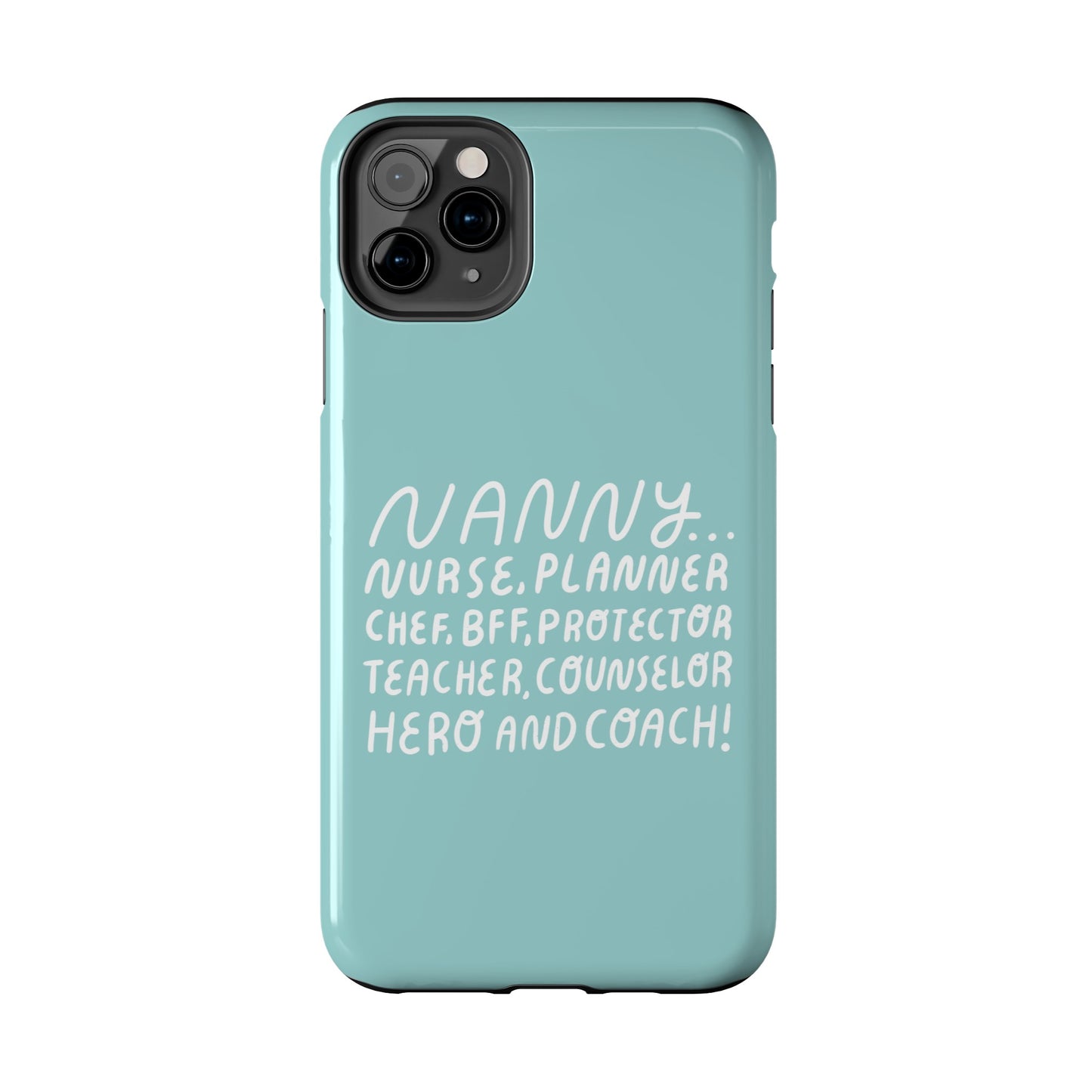 The Multifaceted Nanny Phone Case