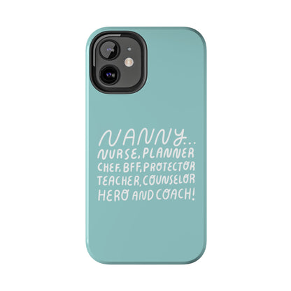 The Multifaceted Nanny Phone Case