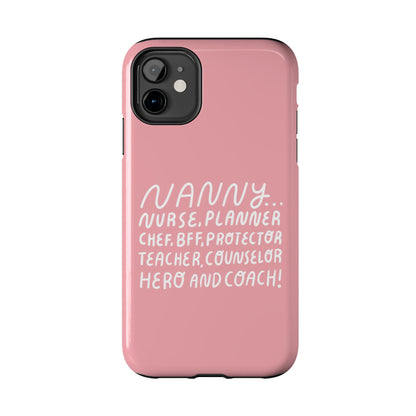 The Multifaceted Nanny Phone Case