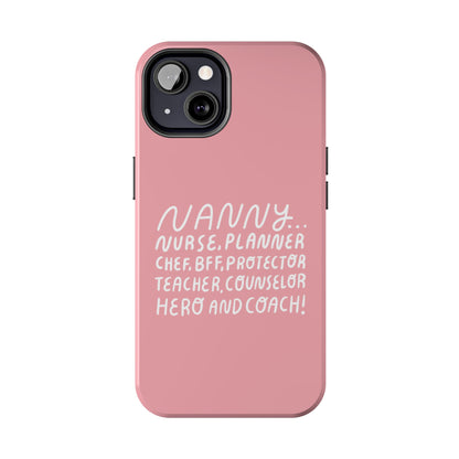 The Multifaceted Nanny Phone Case