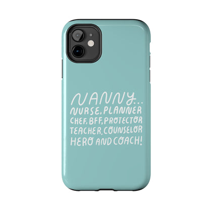 The Multifaceted Nanny Phone Case