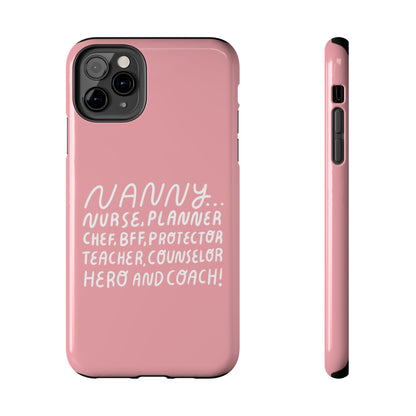 The Multifaceted Nanny Phone Case